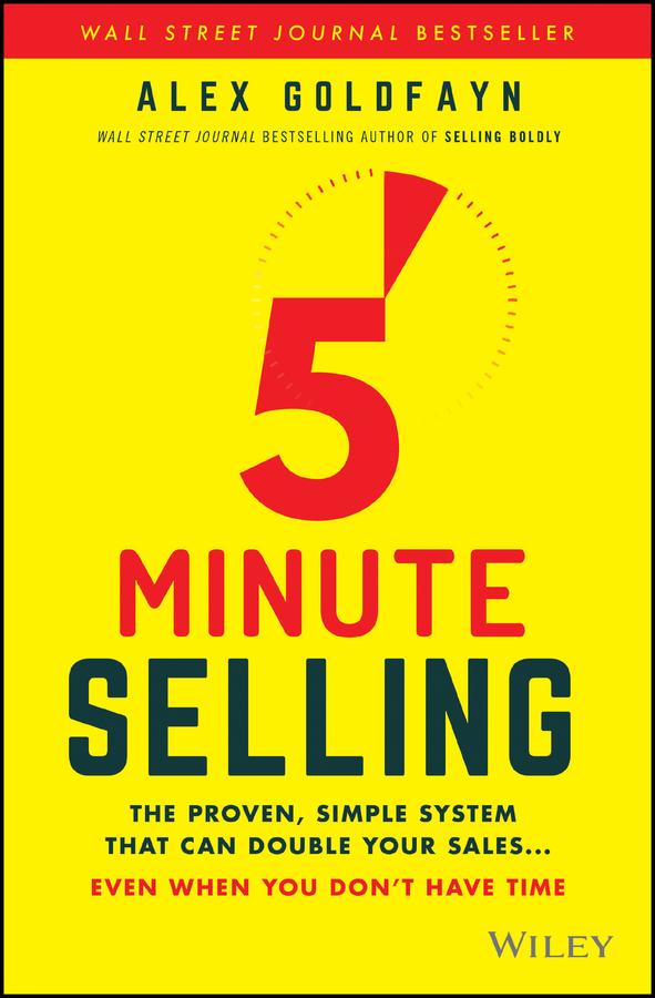 5-Minute Selling by Alex Goldfayn