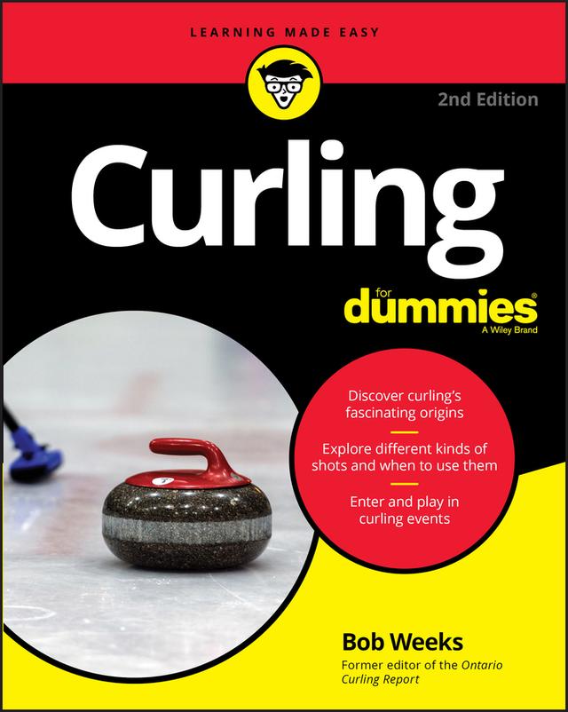 Curling For Dummies by Bob Weeks