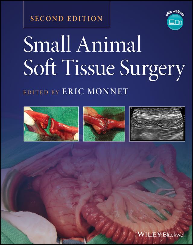 Small Animal Soft Tissue Surgery by Eric Monnet
