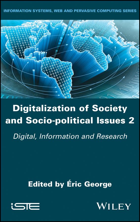 Digitalization of Society and Socio-political Issues 2 by Éric George