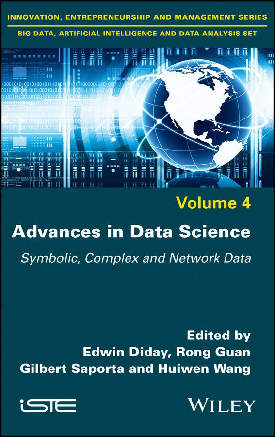 Advances in Data Science by Edwin Diday, Gilbert Saporta, Huiwen Wang, Rong Guan