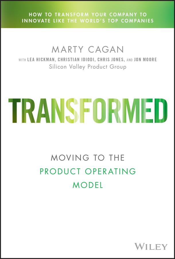 Transformed by Marty Cagan