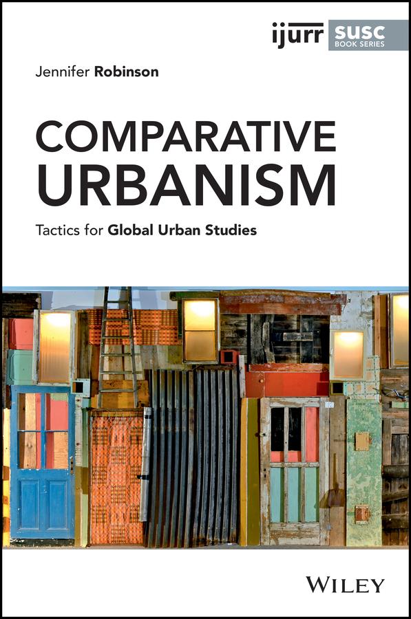 Comparative Urbanism by Jennifer Robinson