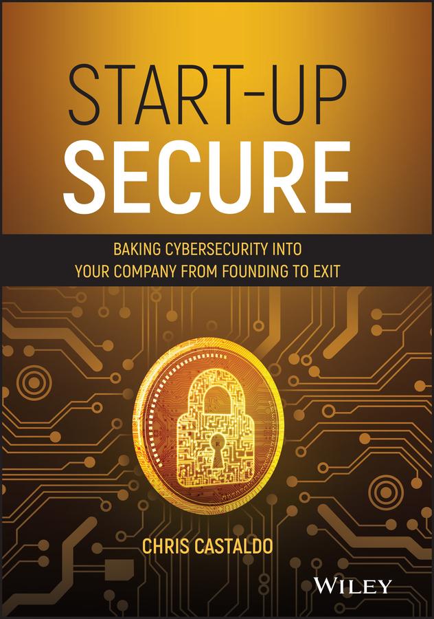 Start-Up Secure by Chris Castaldo