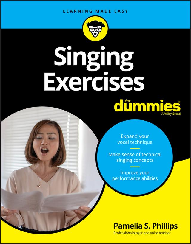 Singing Exercises For Dummies by Pamelia S. Phillips