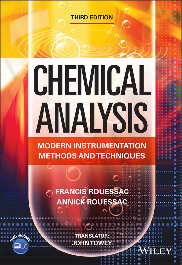 Chemical Analysis by Annick Rouessac, Francis Rouessac, John Towey