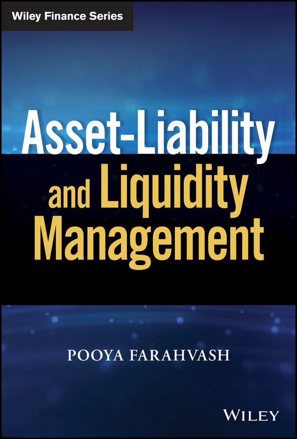 Asset-Liability and Liquidity Management by Pooya Farahvash