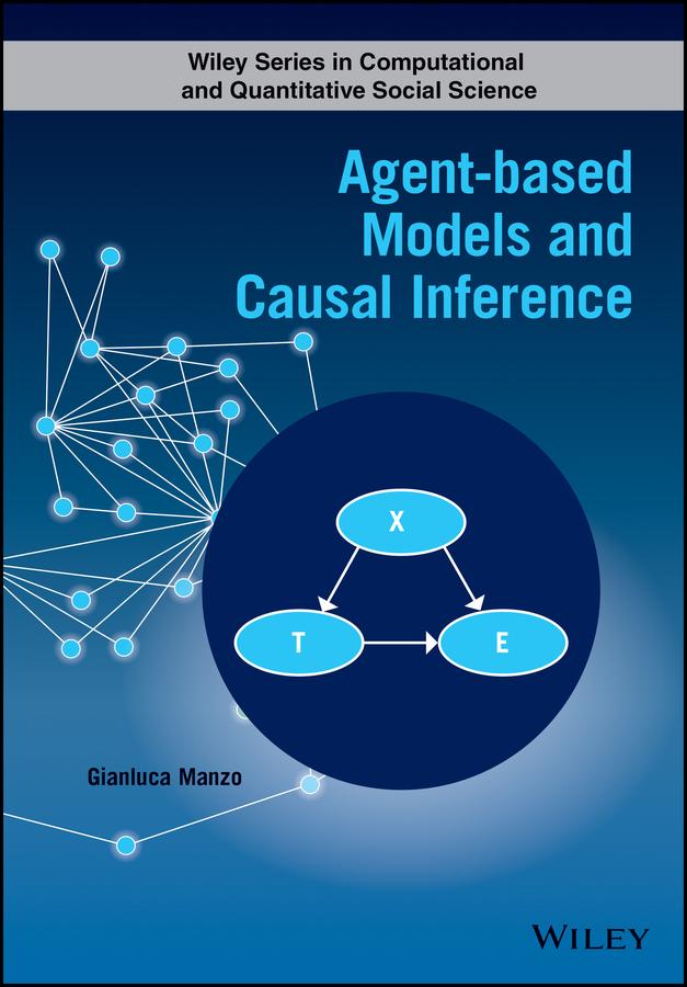 Agent-based Models and Causal Inference by Gianluca Manzo