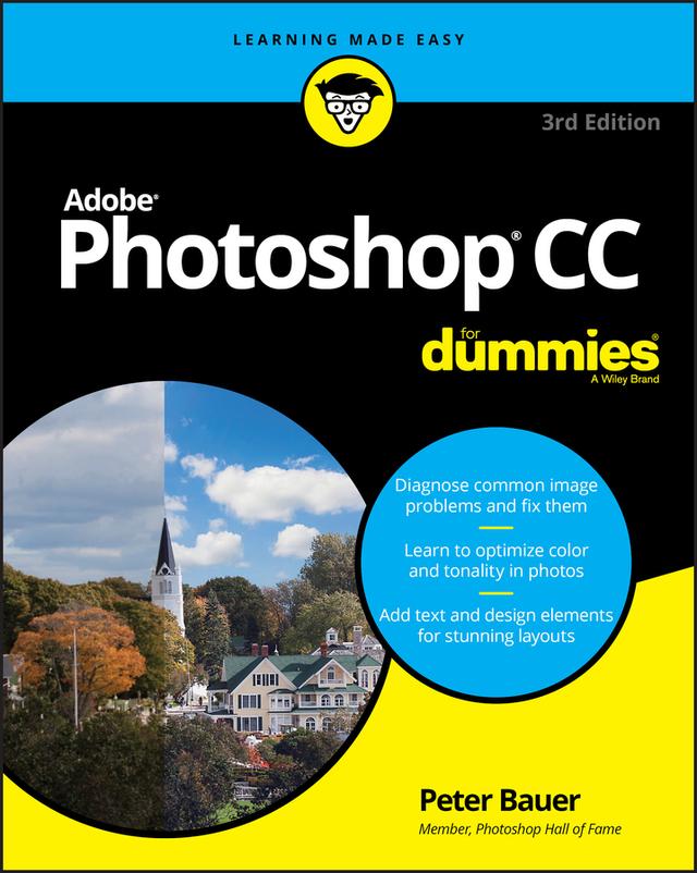 Adobe Photoshop CC For Dummies by Peter Bauer