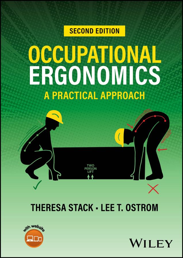 Occupational Ergonomics by Lee T. Ostrom, Theresa Stack