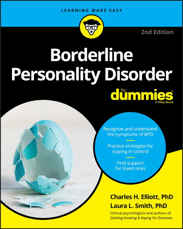 Borderline Personality Disorder For Dummies by Charles H. Elliott, Laura L. Smith