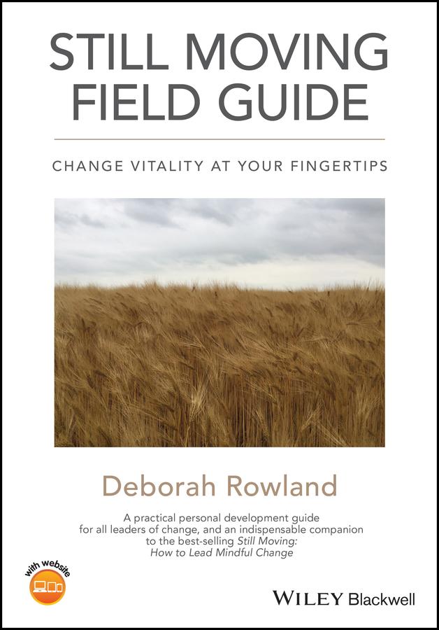 Still Moving Field Guide by Deborah Rowland