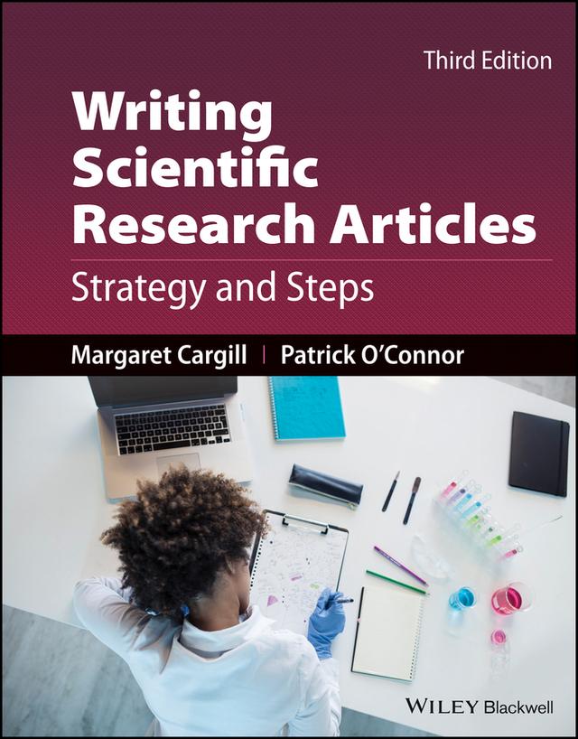 Writing Scientific Research Articles by Margaret Cargill, Patrick O'Connor