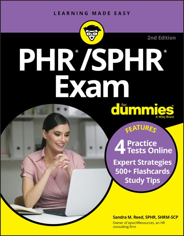 PHR/SPHR Exam For Dummies with Online Practice by Sandra M. Reed