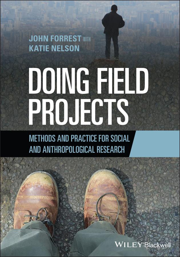 Doing Field Projects by John Forrest, Katie Nelson