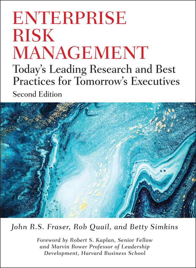Enterprise Risk Management by Betty Simkins, John R. S. Fraser, Rob Quail