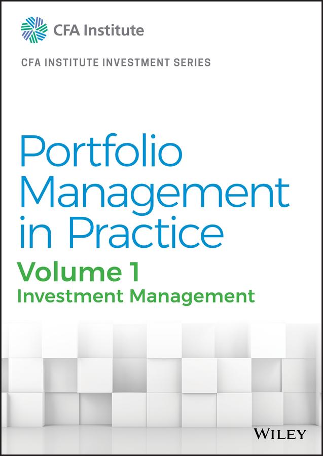 Portfolio Management in Practice, Volume 1 by CFA Institute