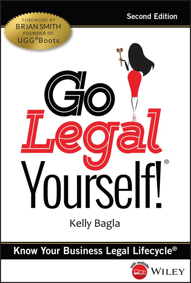 Go Legal Yourself! by Kelly Bagla
