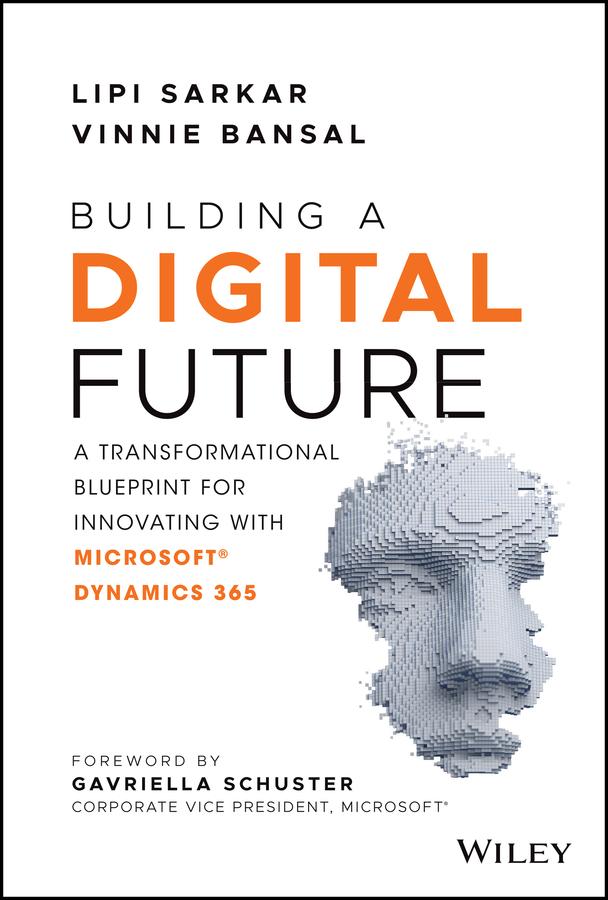 Building a Digital Future by Lipi Sarkar, Vinnie Bansal