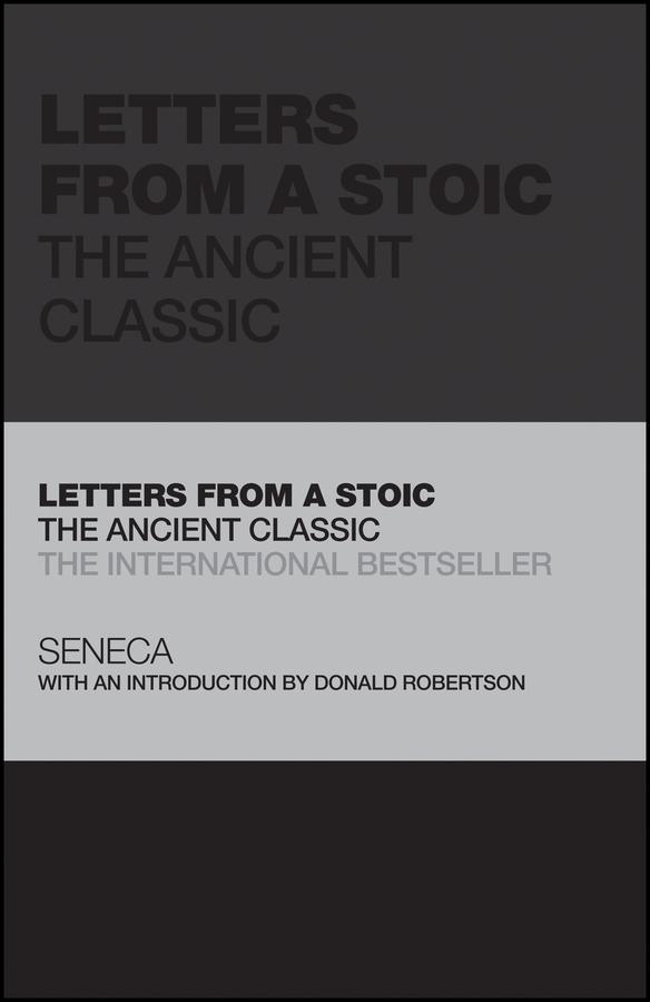Letters from a Stoic by Donald Robertson, Seneca, Tom Butler-Bowdon
