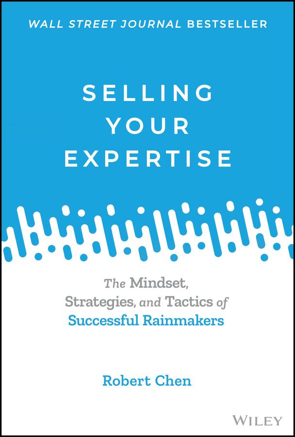 Selling Your Expertise by Robert Chen