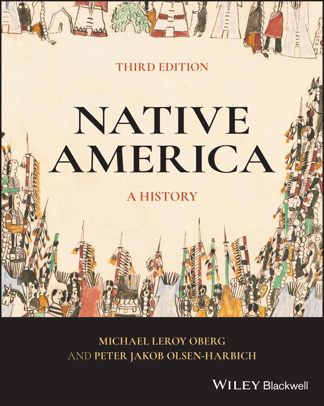 Native America by Michael Leroy Oberg, Peter Jakob Olsen-Harbich