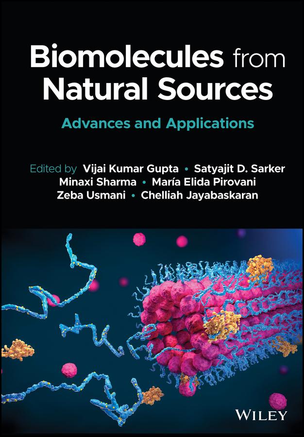 Biomolecules from Natural Sources by Chelliah Jayabaskaran, Maria Elida Pirovani, Minaxi Sharma, Satyajit D. Sarker, Vijai Kumar Gupta, Zeba Usmani