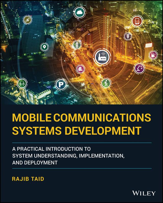 Mobile Communications Systems Development by Rajib Taid