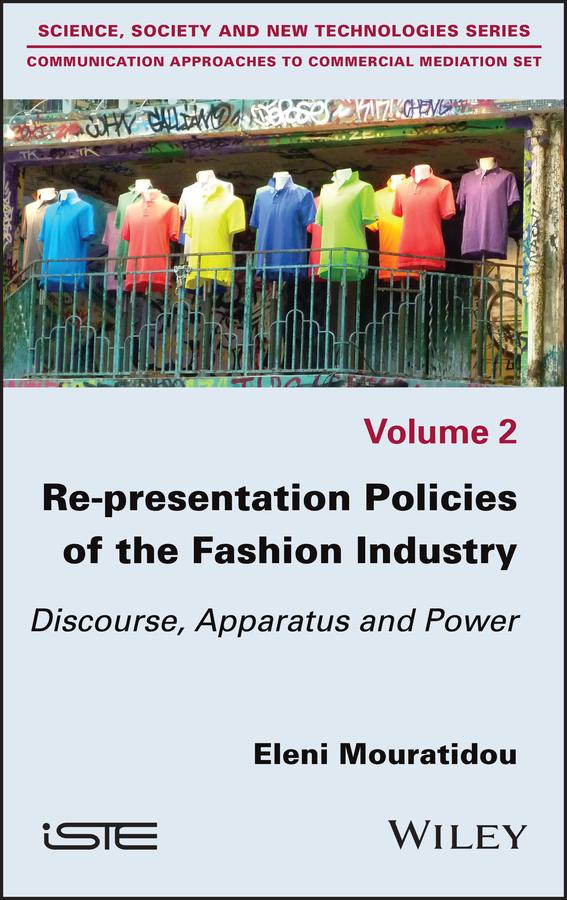 Re-presentation Policies of the Fashion Industry by Eleni Mouratidou