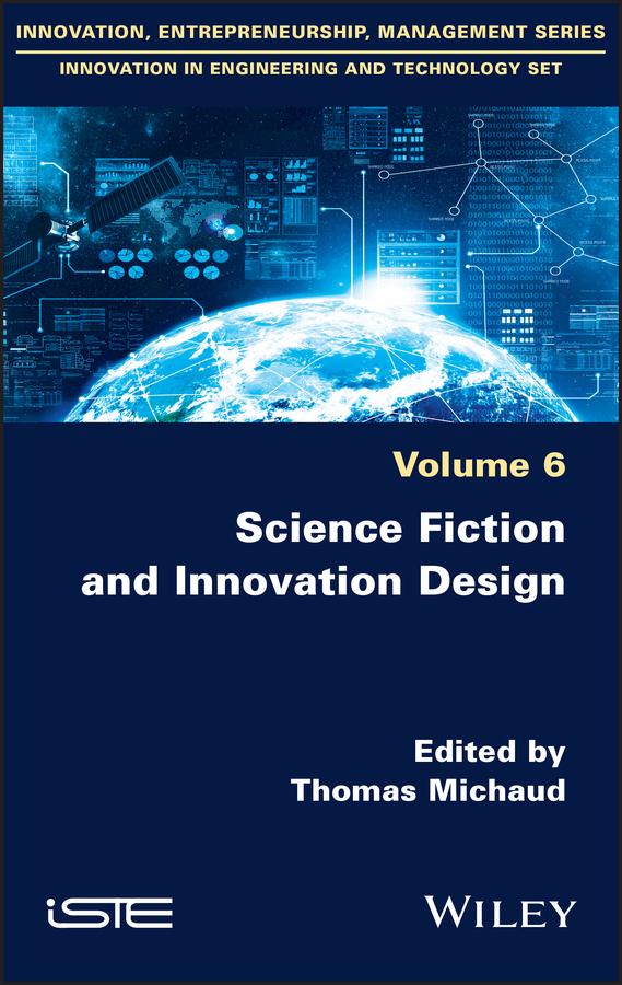 Science Fiction and Innovation Design by Thomas Michaud