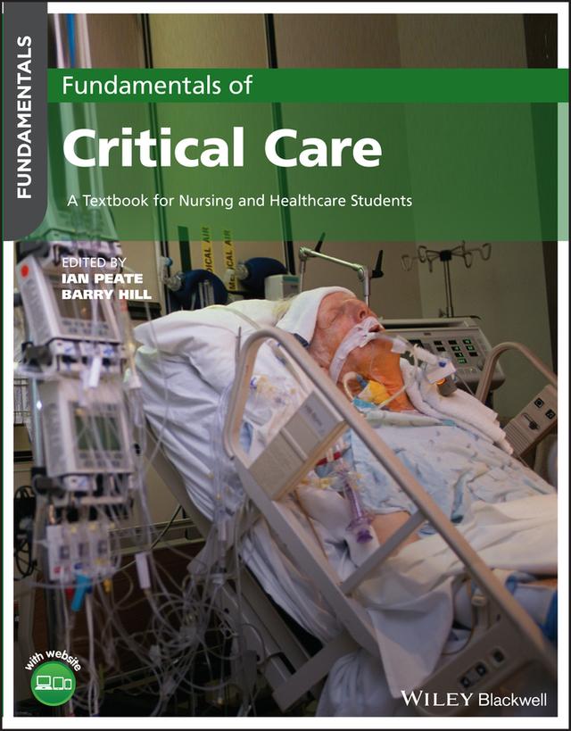 Fundamentals of Critical Care by Barry Hill, Ian Peate