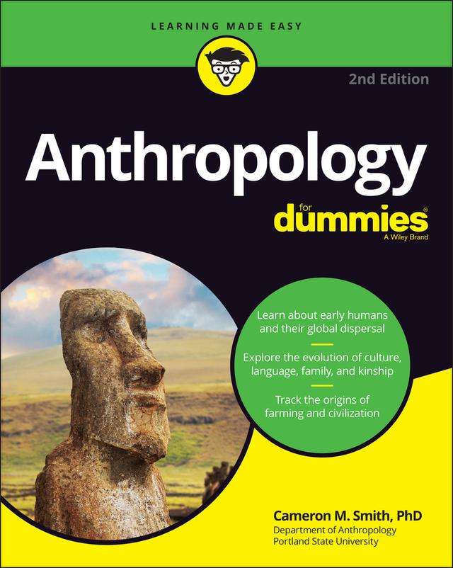 Anthropology For Dummies by Cameron M. Smith