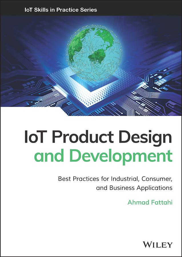 IoT Product Design and Development by Ahmad Fattahi