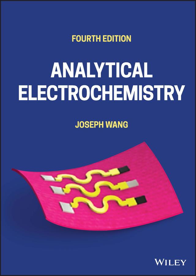 Analytical Electrochemistry by Joseph Wang