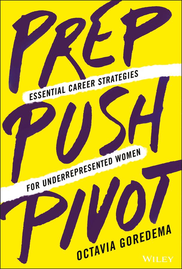 Prep, Push, Pivot by Octavia Goredema