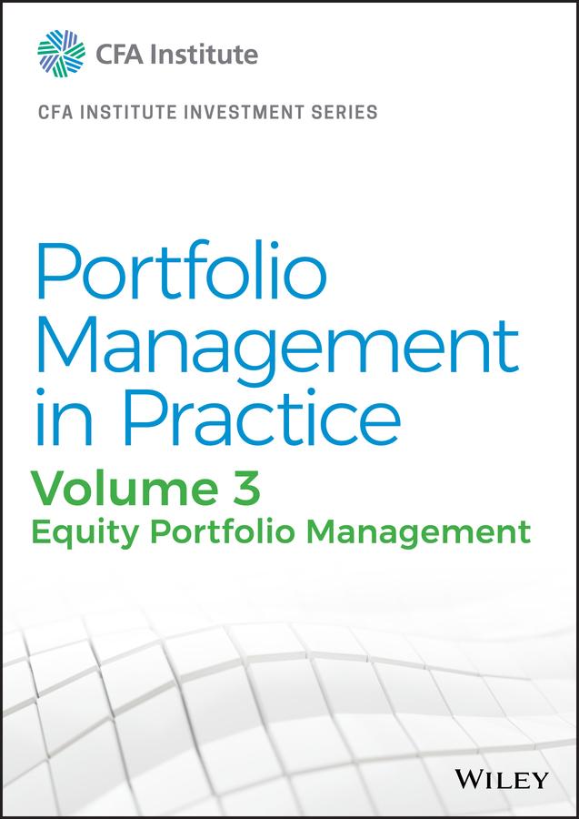 Portfolio Management in Practice, Volume 3 by CFA Institute