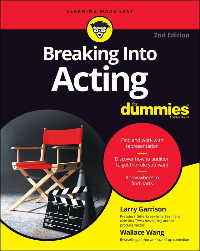 Breaking into Acting For Dummies by Larry Garrison, Wallace Wang