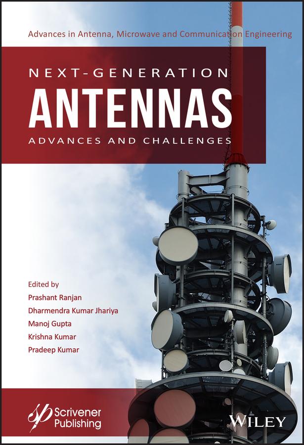 Next-Generation Antennas by Dharmendra Kumar Jhariya, Krishna Kumar, Manoj Gupta, Pradeep Kumar, Prashant Ranjan