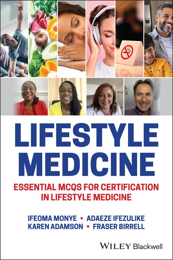 Lifestyle Medicine by Adaeze Ifezulike, Fraser Birrell, Ifeoma Monye, Karen Adamson