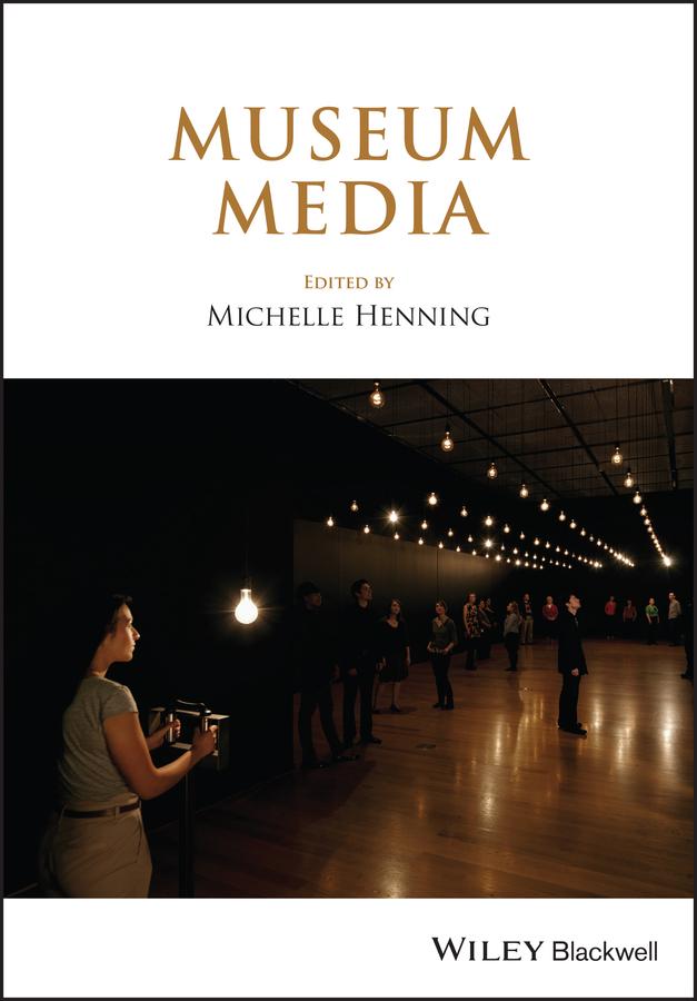 Museum Media by Michelle Henning
