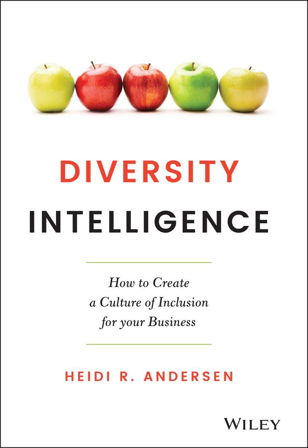 Diversity Intelligence by Heidi R. Andersen