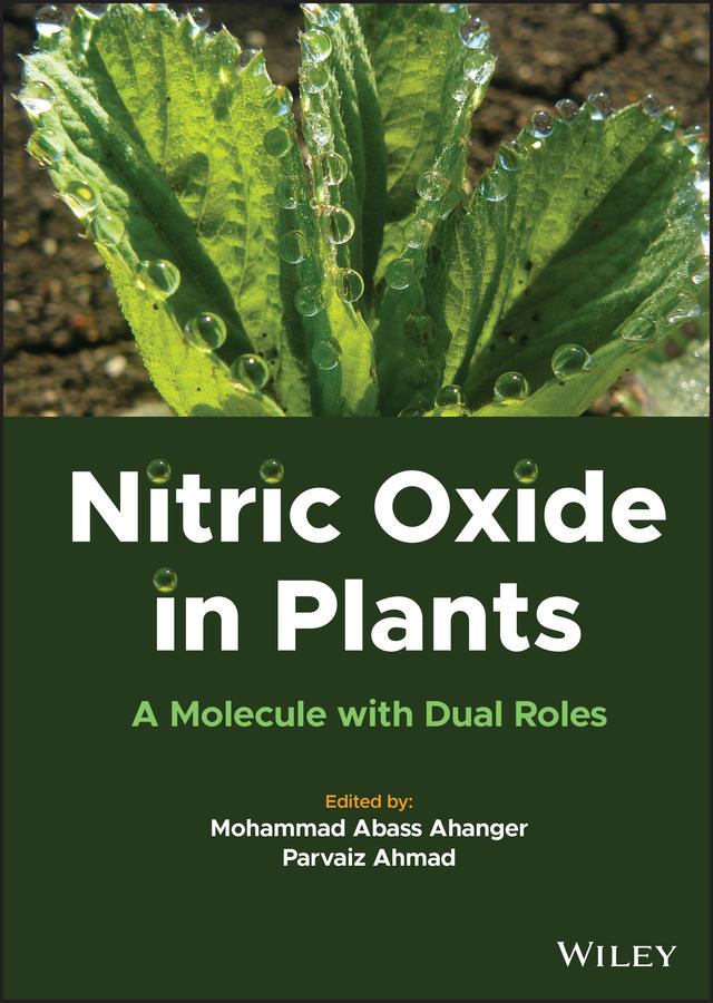 Nitric Oxide in Plants by Mohammad Abass Ahanger, Parvaiz Ahmad