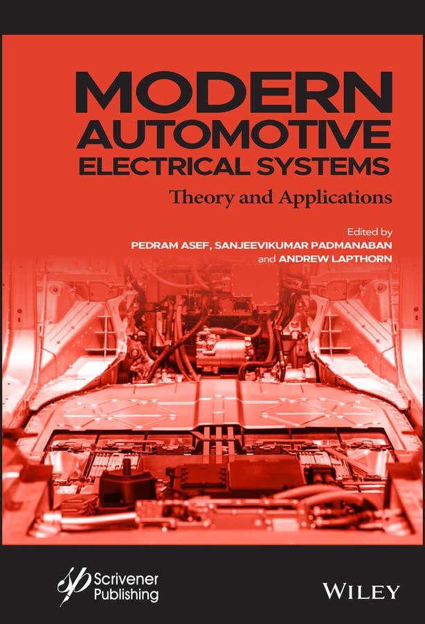 Modern Automotive Electrical Systems by Andrew Lapthorn, Pedram Asef, Sanjeevikumar Padmanaban