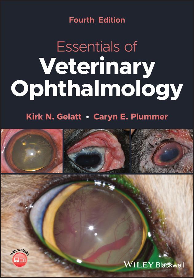 Essentials of Veterinary Ophthalmology by Caryn E. Plummer, Kirk N. Gelatt