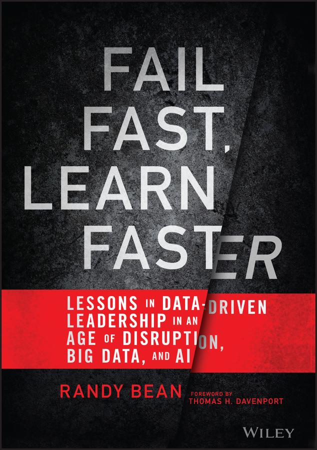 Fail Fast, Learn Faster by Randy Bean, Thomas H. Davenport