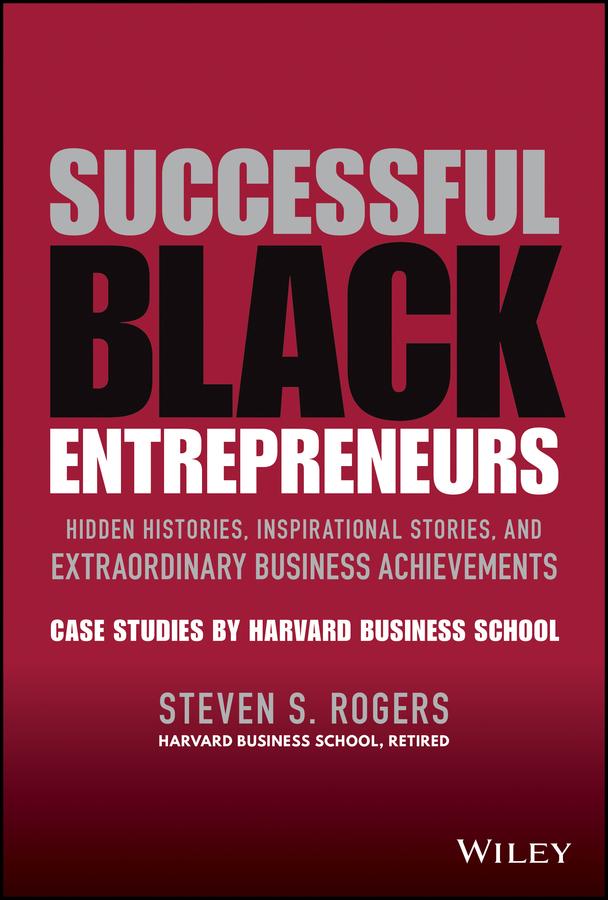 Successful Black Entrepreneurs by Steven S. Rogers