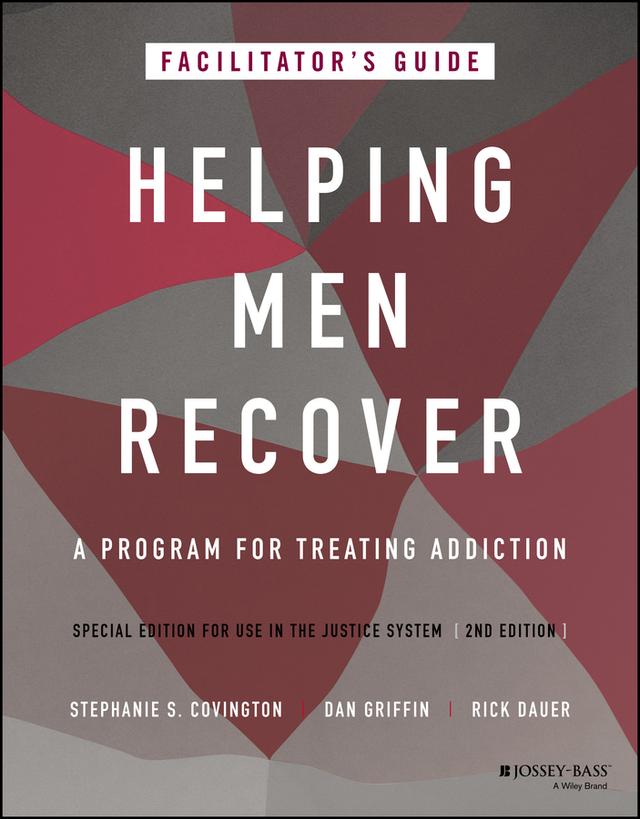 Helping Men Recover by Dan Griffin, Rick Dauer, Stephanie S. Covington