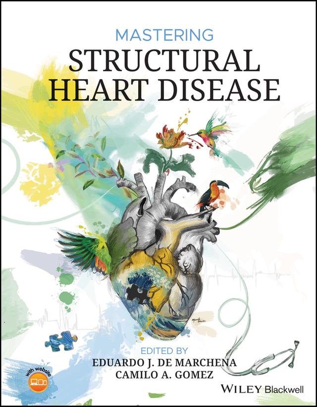 Mastering Structural Heart Disease by Camilo A. Gomez, Eduardo J. de Marchena