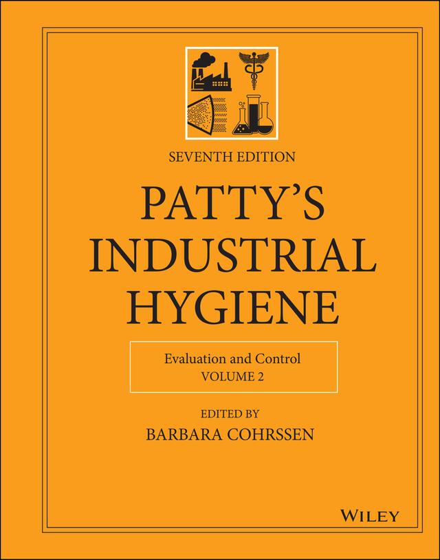 Patty's Industrial Hygiene, Volume 2 by Barbara Cohrssen