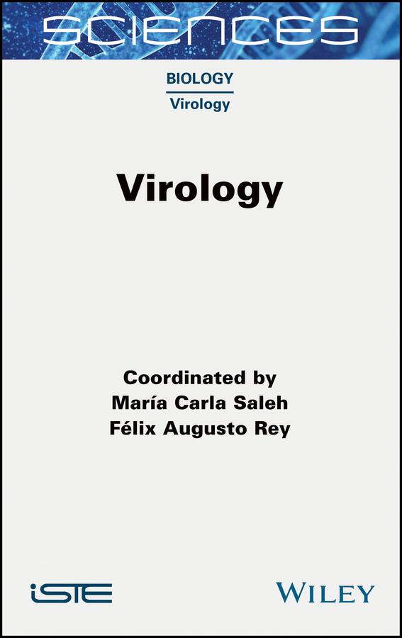Virology by Felix Augusto Rey, Maria Carla Saleh